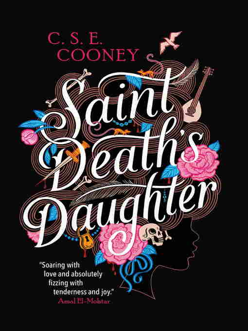 Title details for Saint Death's Daughter by C. S. E. Cooney - Available